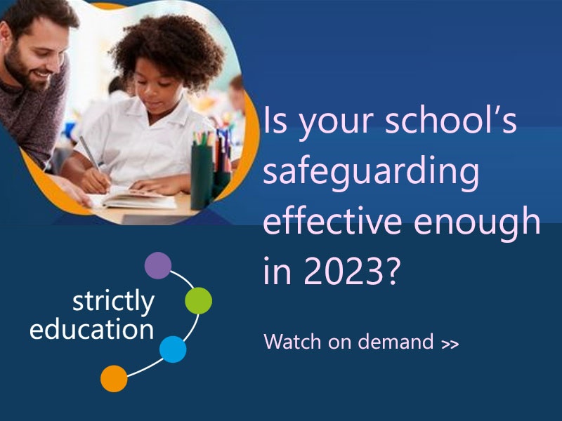 Is your school’s safeguarding effective enough in 2023?